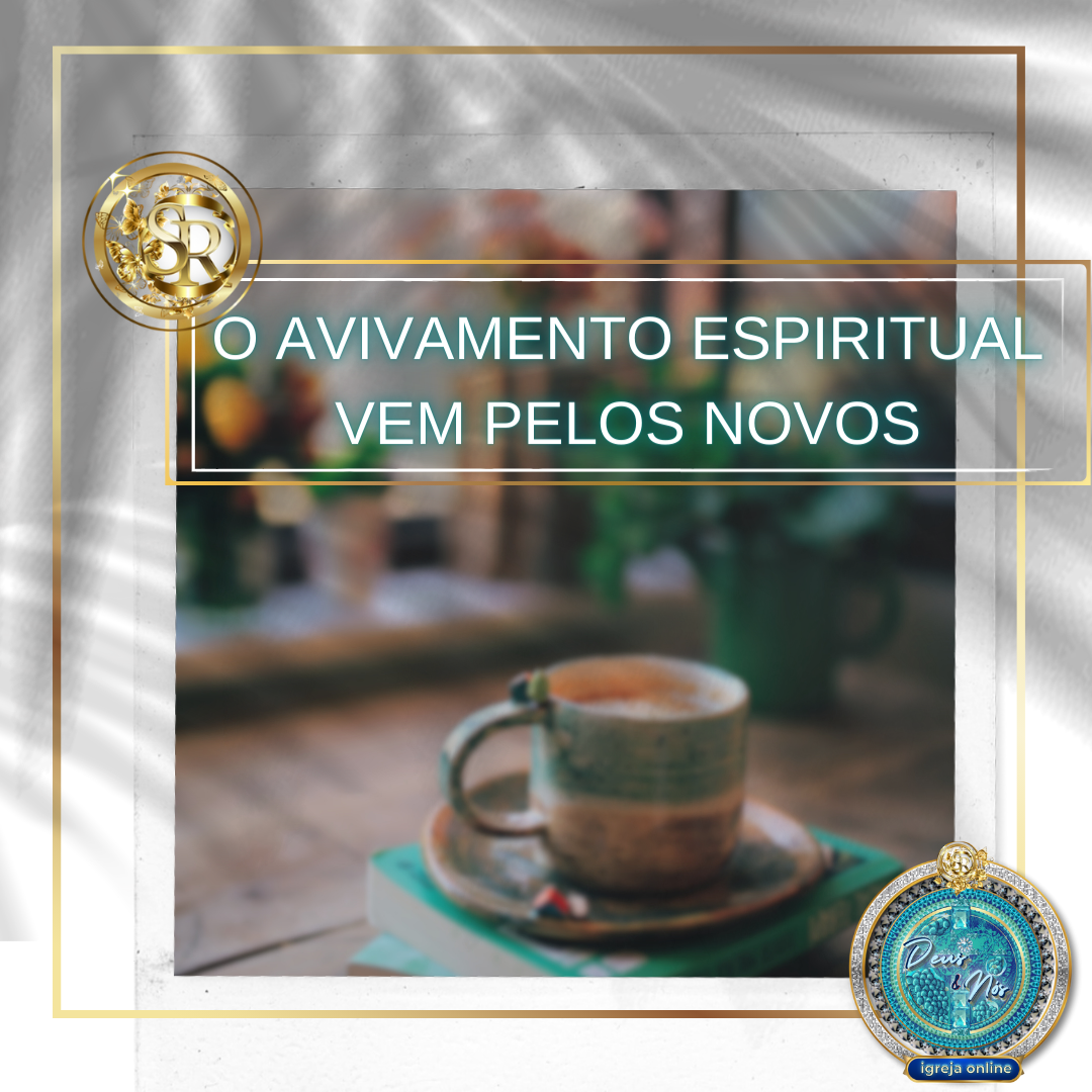 O avivamento espiritual vem pelos novos, Sandra Ribeiro.