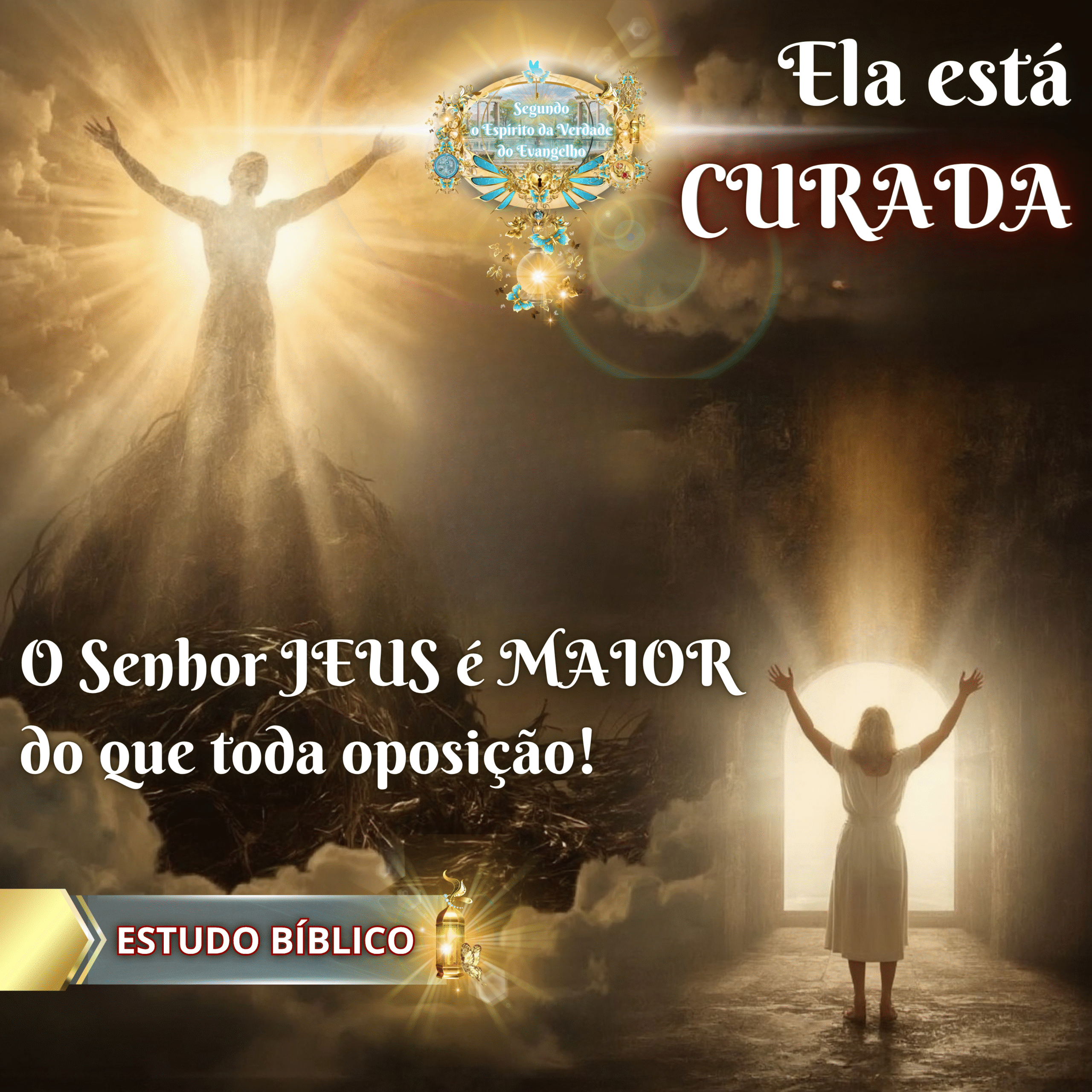 Mulher curada se alegra à porta iluminada, com Jesus ao fundo em luz gloriosa, e a mensagem: “Ela está curada de diabetes e pressão alta. O Senhor Jesus é maior do que toda oposição!”.
