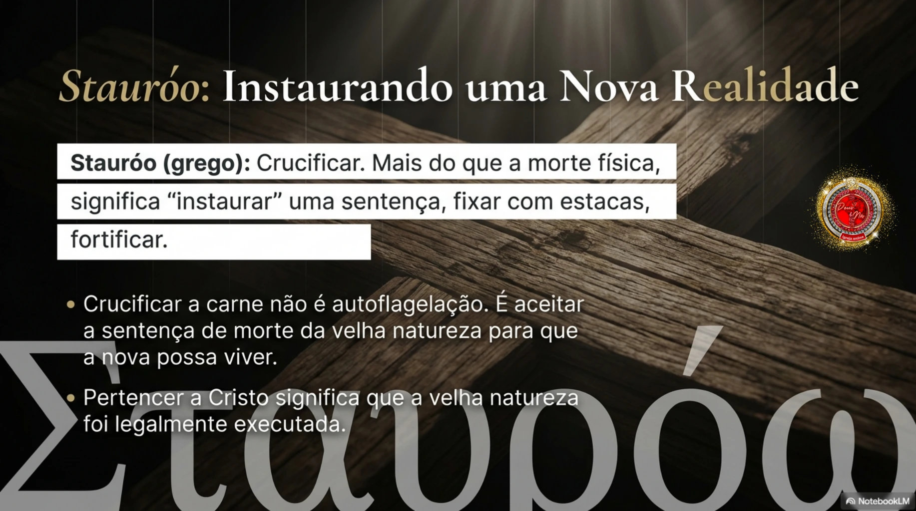 Mensagem cristã sobre a cruz de Cristo como o fim do medo, ensinada na Deus e Nós Igreja Online, baseada no sacrifício de Jesus e no poder da Stauróo