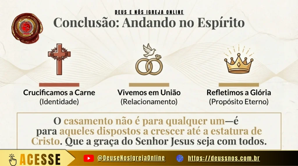 PDF estudo bíblico sobre a união entre Espírito e carne no matrimônio cristão, revelando a nova criatura, a cruz de Cristo, a santidade conjugal e a liderança servidora segundo o Evangelho – Deus e Nós Igreja Online