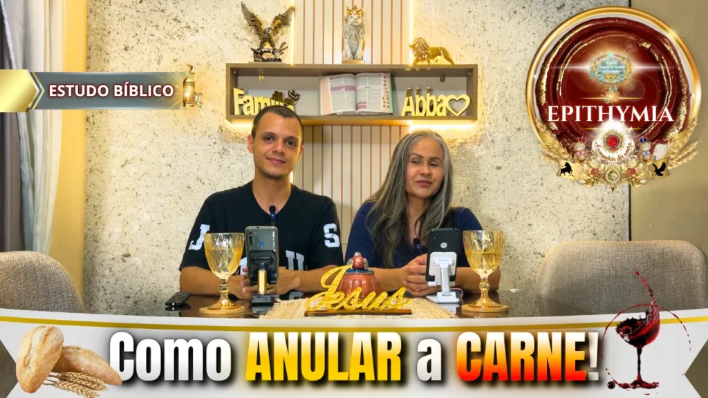 Pastora Sandra Ribeiro e irmão Vinícius em estudo bíblico sobre como anular a carne, com pão e vinho simbolizando a Ceia do Senhor e ensino sobre Epithymia