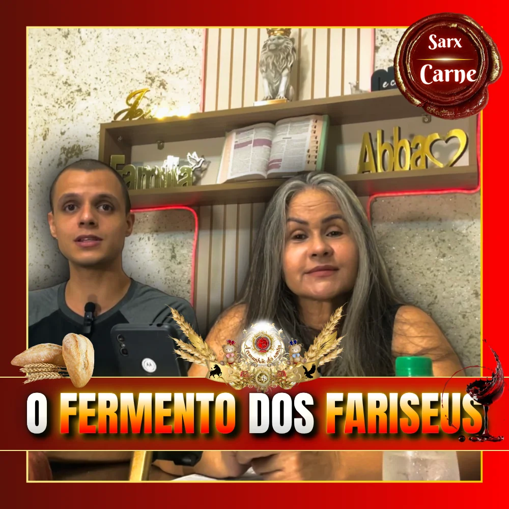 Estudo bíblico sobre o fermento dos fariseus com dois apresentadores explicando o significado espiritual da hipocrisia religiosa, a ceia do Senhor Jesus e o conceito de sarx (carne) na vida cristã.