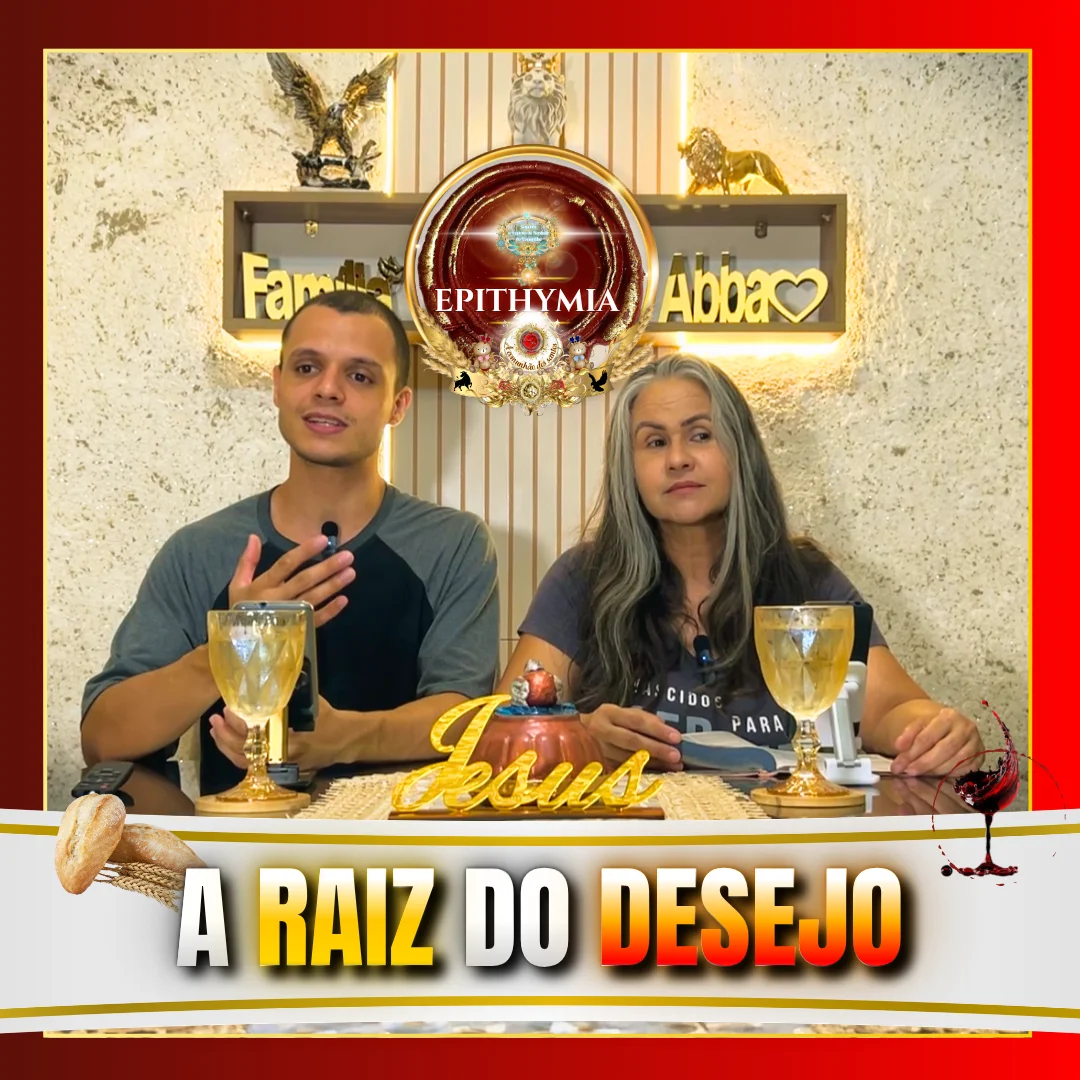 Pastora Sandra Ribeiro e irmão Vinícius em estudo bíblico sobre a raiz do desejo (Epithymia), com pão e vinho representando a Ceia do Senhor do Senhor Jesus Cristo.